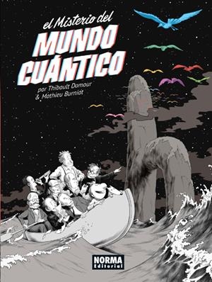 EL MISTERIO DEL MUNDO CUÁNTICO INTEGRAL | 9788467926989 | THIBAULT DAMOUR - MATHIEU BURNIAT | Universal Cómics