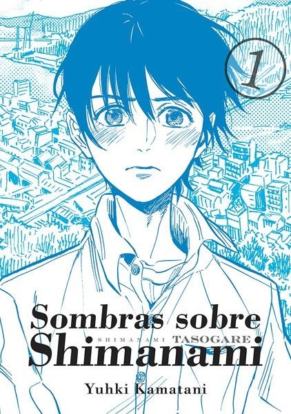 SOMBRAS SOBRE SHIMANAMI # 01 | 9788416188482 | YUHKI KAMATANI | Universal Cómics