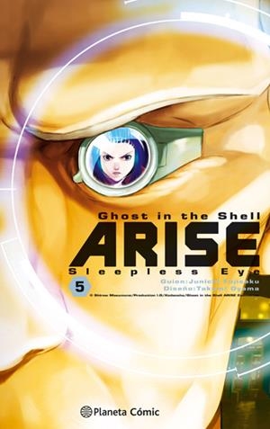 GHOST IN THE SHELL ARISE # 05 | 9788491466857 | JUNICHI FUJISAKU - TAKUMI OYAMA | Universal Cómics