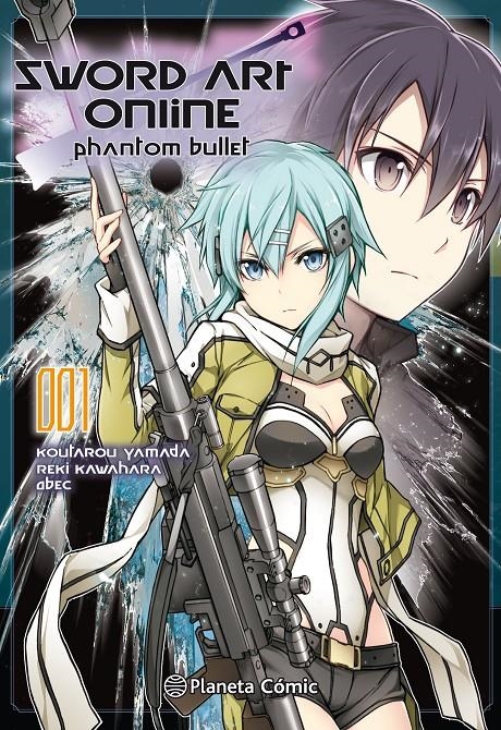 SWORD ART ONLINE PHANTOM BULLET # 01 | 9788491461142 | REKI KAWAHARA