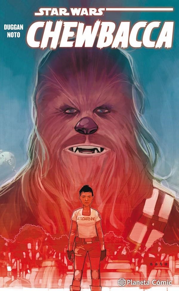 STAR WARS CHEWBACCA TOMO | 9788491466659 | GERRY DUGGAN - PHIL NOTO | Universal Cómics