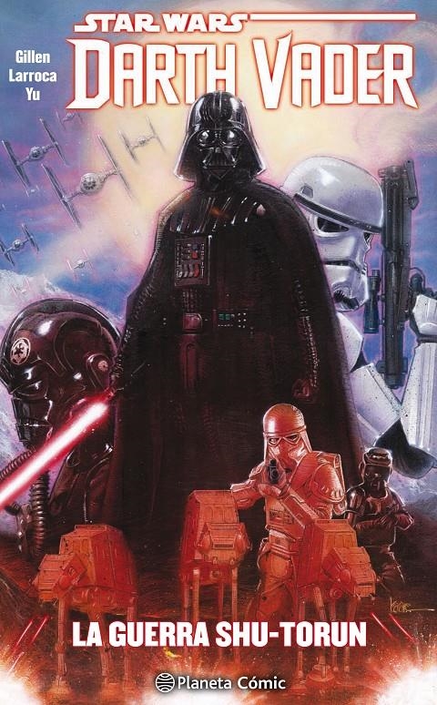 STAR WARS DARTH VADER TOMO # 03 LA GUERRA SHU-TORUN | 9788491467595 | KIERON GILLEN - SALVADOR LARROCA - LEINIL FRANCIS YU