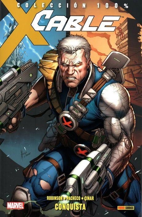 CABLE # 01 CONQUISTA | 9788491673316 | CARLOS PACHECO - JAMES ROBINSON | Universal Cómics