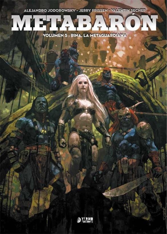 METABARÓN # 05 RINA, LA METAGUARDIANA | 9788417085360 | ALEJANDRO JODOROWSKY - JERRY FRISEN - VALENTIN SECHER
