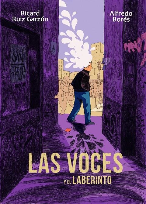 LAS VOCES Y EL LABERINTO | 9788494506383 | RICARD RUIZ  - ALFREDO BORES | Universal Cómics