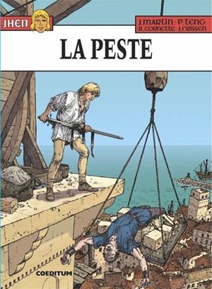 JHEN # 16 LA PESTE | 9788494717758 | JACQUES MARTIN - JEAN-LUC CORNETTE - JERRY FRISSEN - PAUL TENG | Universal Cómics