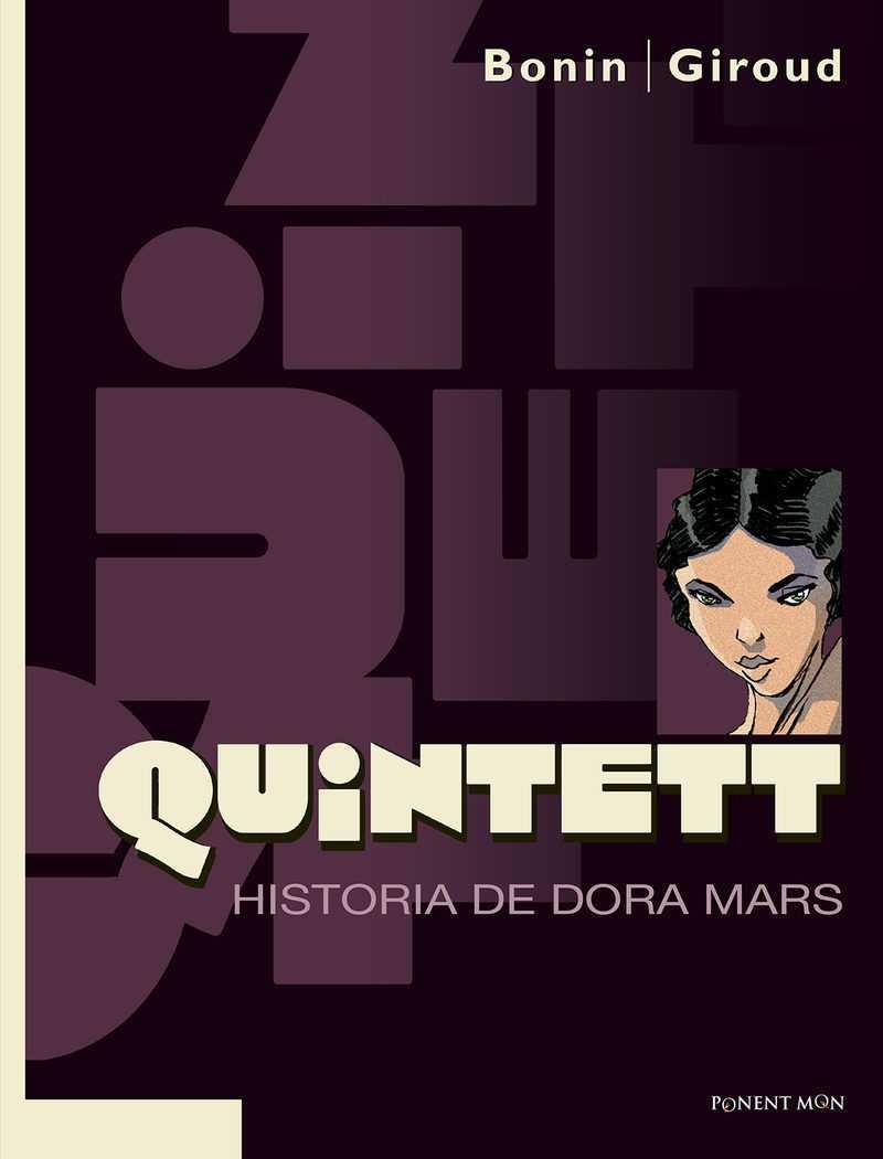 QUINTETT, HISTORIA DE DORA MARS | 9788492444649 | CYRIL BONIN - FRANK GIROUD | Universal Cómics