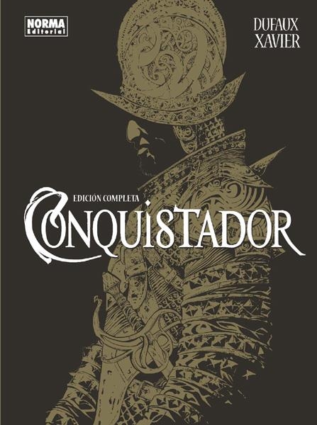 CONQUISTADOR INTEGRAL EDICIÓN OBRA COMPLETA | 9788467929560 | JEAN DUFAUX - PHILIPPE XAVIER | Universal Cómics