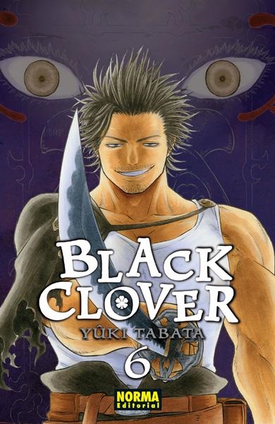 BLACK CLOVER # 06 | 9788467929980 | YÛKI TABATA | Universal Cómics