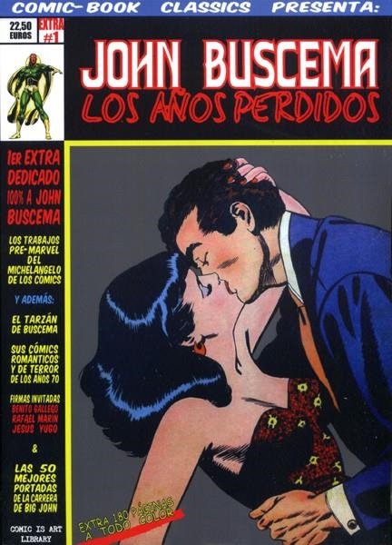 COMIC-BOOK CLASSICS PRESENTA EXTRA # 01 JOHN BUSCEMA LOS AÑOS PERDIDOS | 151316 | ART COMIC | Universal Cómics