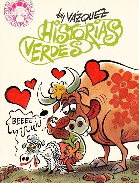 HISTORIAS VERDES DE VÁZQUEZ | 151341 | VAZQUEZ | Universal Cómics