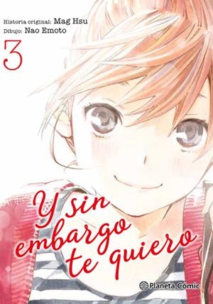 Y SIN EMBARGO TE QUIERO # 03 | 9788491467175 | SUU ITIN - EMOTO NAO | Universal Cómics