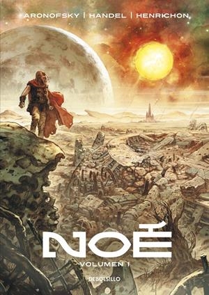 NOE VOLUMEN 1 | 9788490327319 | DARREN ARONOFSKY - ARI HANDEL - NIKO HENRICHON | Universal Cómics