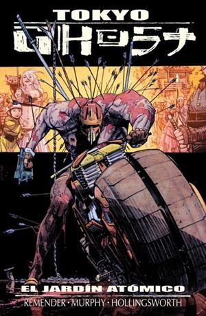 TOKYO GHOST # 01 EL JARDÍN ATÓMICO | 9788467924510 | RICK REMENDER - SEAN GORDON MURPHY - MATT HOLLINGSWORTH | Universal Cómics
