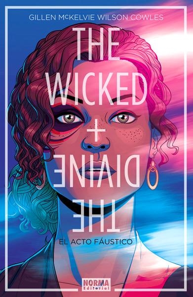 THE WICKED + THE DIVINE # 01 EL ACTO FAÚSTICO | 9788467925999 | KIERON GILLEN - JAMIE McKELVIE - MATTHEW WILSON | Universal Cómics