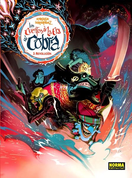 2aMA LOS CUENTOS DE LA ERA DE LA COBRA # 02 REVOLUCIÓN | 2M151554 | ENRIQUE FERNANDEZ | Universal Cómics