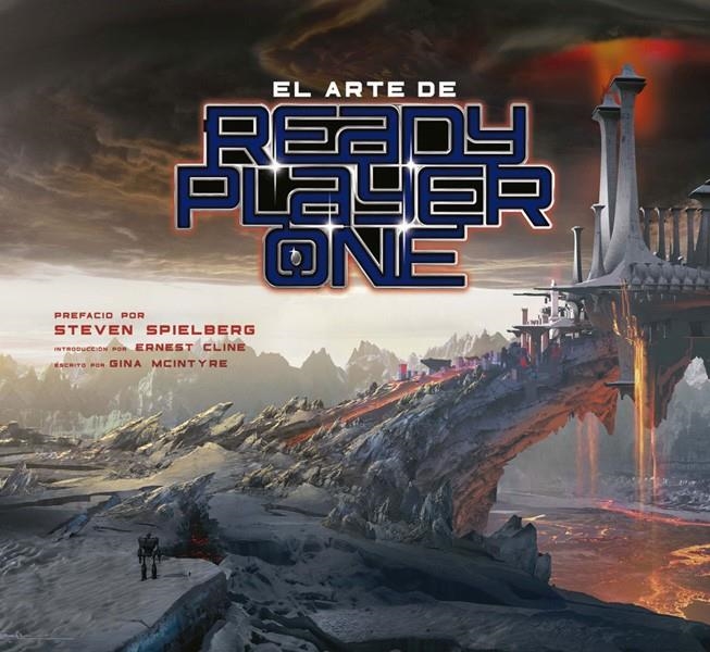 EL ARTE DE READY PLAYER ONE | 9788467931273 | GINA McINTYRE | Universal Cómics