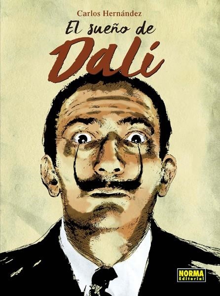 EL SUEÑO DE DALÍ | 9788467930788 | CARLOS HERNANDEZ | Universal Cómics