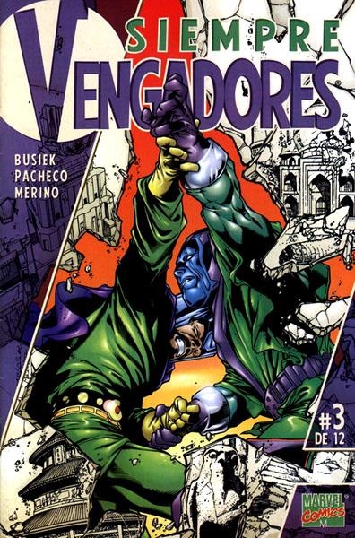 SIEMPRE VENGADORES # 03 | 848000215663900003 | KURT BUSIEK - CARLOS PACHECO - JESUS MERINO