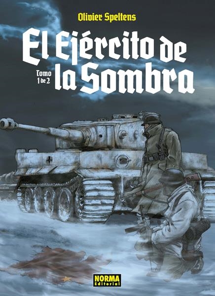EL EJÉRCITO DE LA SOMBRA # 01 | 9788467930733 | OLIVIER SPELTENS | Universal Cómics