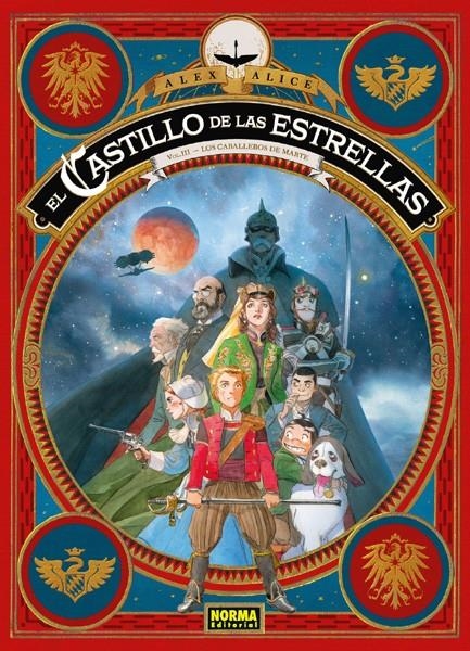 EL CASTILLO DE LAS ESTRELLAS # 03 LOS CABALLEROS DE MARTE | 9788467930450 | ALEX ALICE | Universal Cómics