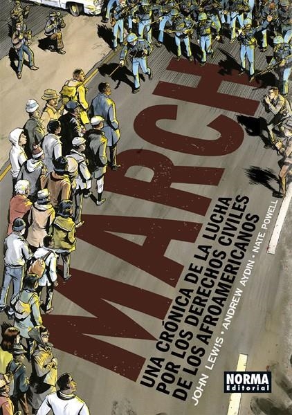 MARCH, UNA CRÓNICA DE LA LUCHA POR LOS DERECHOS CIVILES DE LOS AFROAMERICANOS | 9788467930498 | JOHN LEWIS - ANDREW AYDIN - NATE POWELL | Universal Cómics