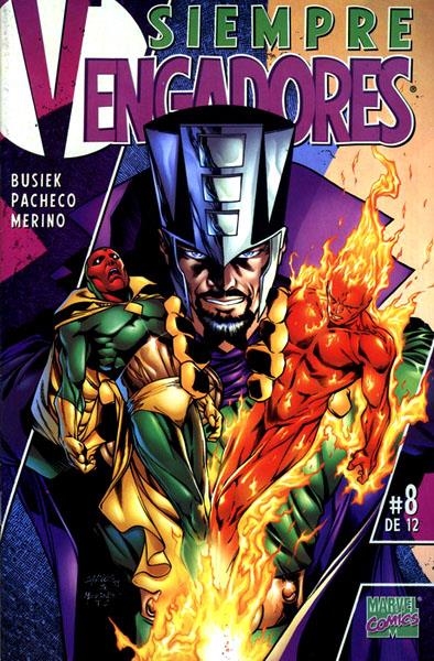 SIEMPRE VENGADORES # 08 | 848000215663900008 | KURT BUSIEK - CARLOS PACHECO - JESUS MERINO