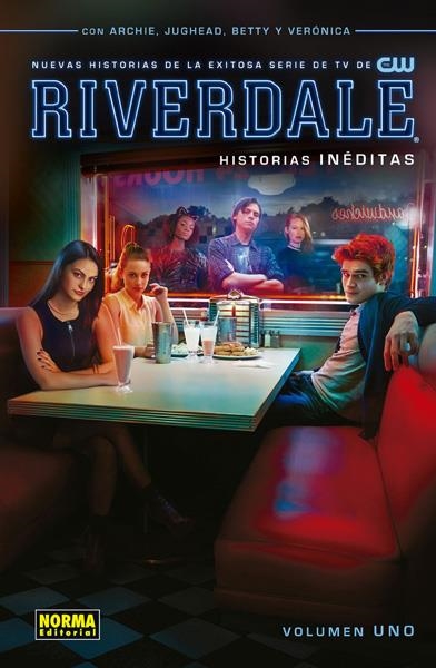 RIVERDALE # 01 HISTORIAS INÉDITAS | 9788467930474 | ROBERTO AGUIRRE-SACASA - WILL EWING - JON EISMA - VARIOS AUTORES | Universal Cómics