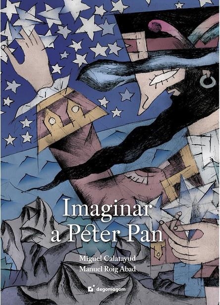 IMAGINAR A PETER PAN | 9788469791646 | MIGUEL CALATAYUD