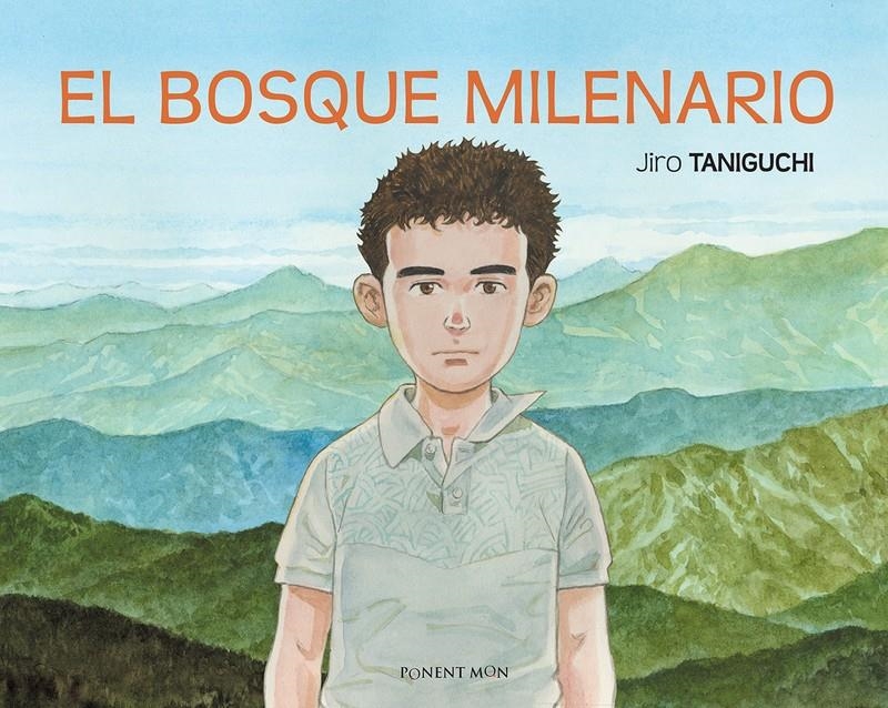 EL BOSQUE MILENARIO | 9788492444748 | JIRO TANIGUCHI | Universal Cómics