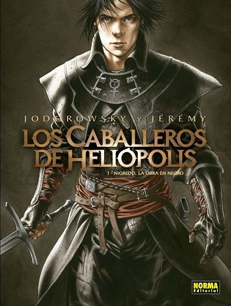 LOS CABALLEROS DE HELIÓPOLIS # 01 NIGREDO LA OBRA EN NEGRO | 9788467930771 | ALEJANDRO JODOROWSKY - JÉRÉMY | Universal Cómics