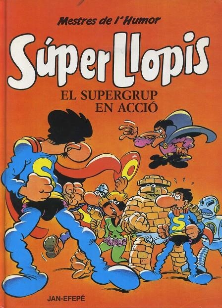 SUPER GRUP EN ACCIÓ, EL | 9788440618412 | JAN | Universal Cómics