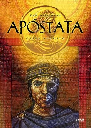 APÓSTATA INTEGRAL # 03  CÉSAR AUGUSTO | 9788417085490 | KEN BROEDERS