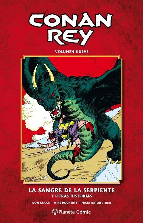 CONAN REY # 09 LA SANGRE DE LA SERPIENTE | 9788491469841 | DON KRAAR - MIKE DOGHERTY - FRAJA BATOR