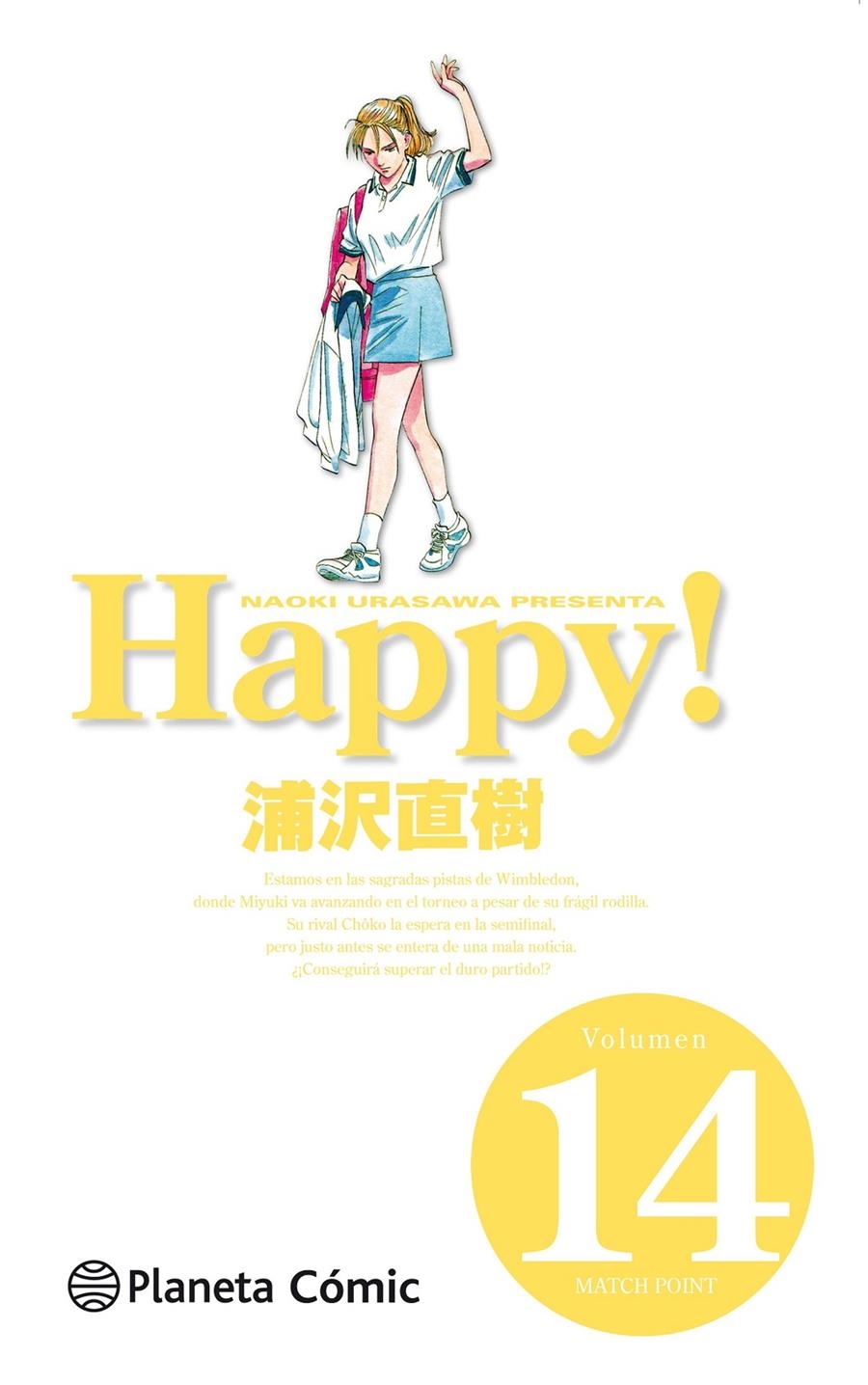 HAPPY! # 14 MATCH POINT | 9788491461333 | NAOKI URASAWA | Universal Cómics