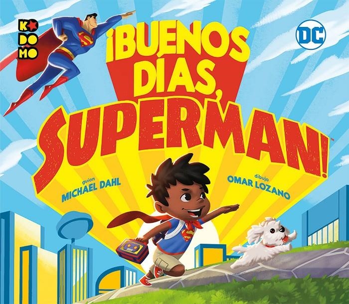¡BUENOS DÍAS, SUPERMAN! | 9788417480455 | MICHAEL DAH | Universal Cómics