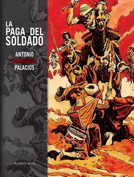 LA PAGA DEL SOLDADO | 9788492444755 | ANTONIO HERNÁNDEZ PALACIOS | Universal Cómics
