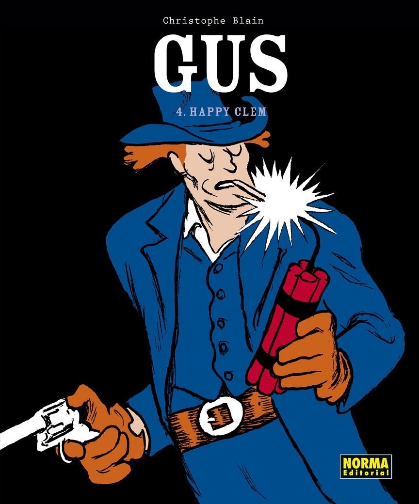 GUS # 04 HAPPY CLEM | 9788467931655 | CHRISTOPHE BLAIN | Universal Cómics