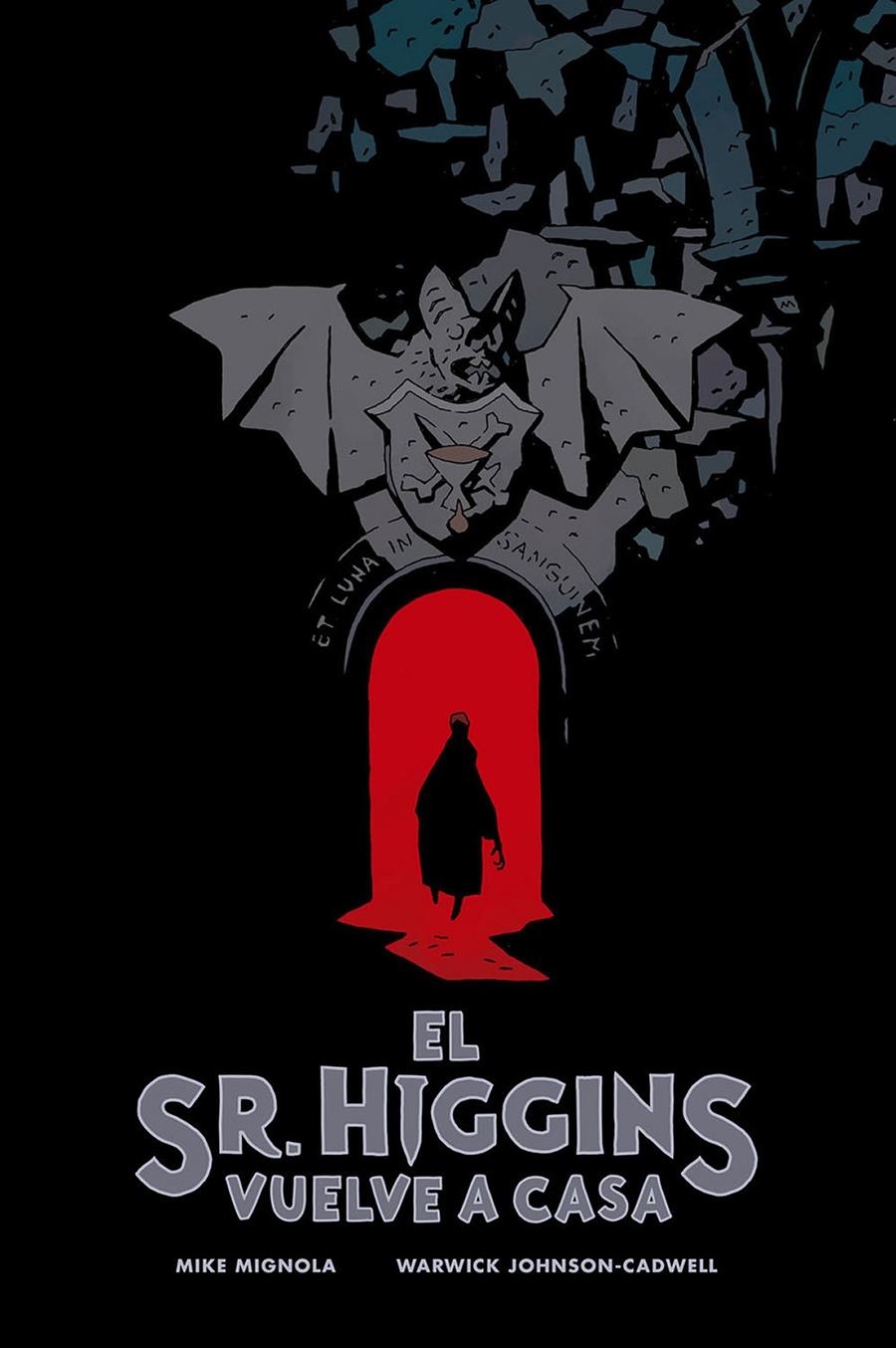 EL SR. HIGGINS # 01 EL SR.HIGGINS VUELVE A CASA | 9788467930665 | MIKE MIGNOLA - WARWICK JOHNSON-CADWELL