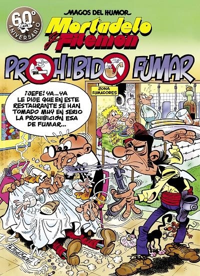 MAGOS DEL HUMOR # 105 MORTADELO Y FILEMÓN, PROHIBIDO FUMAR | 9788466622493 | FRANCISCO IBÁÑEZ