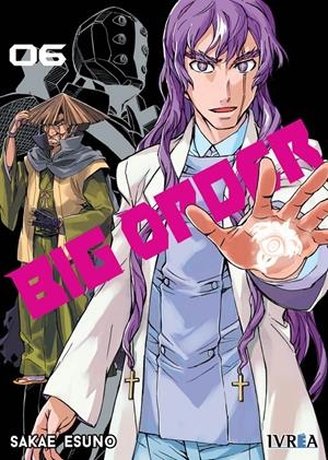 BIG ORDER # 06 | 9788417490560 | SAKAE ESUNO | Universal Cómics