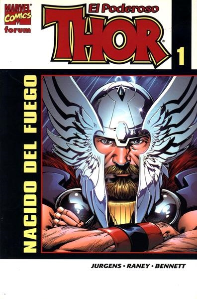 THOR VOL IV # 01 NACIDO DEL FUEGO | 8431474001804 | DAN JURGENS - TOM RANEY - JOE BENNETT | Universal Cómics