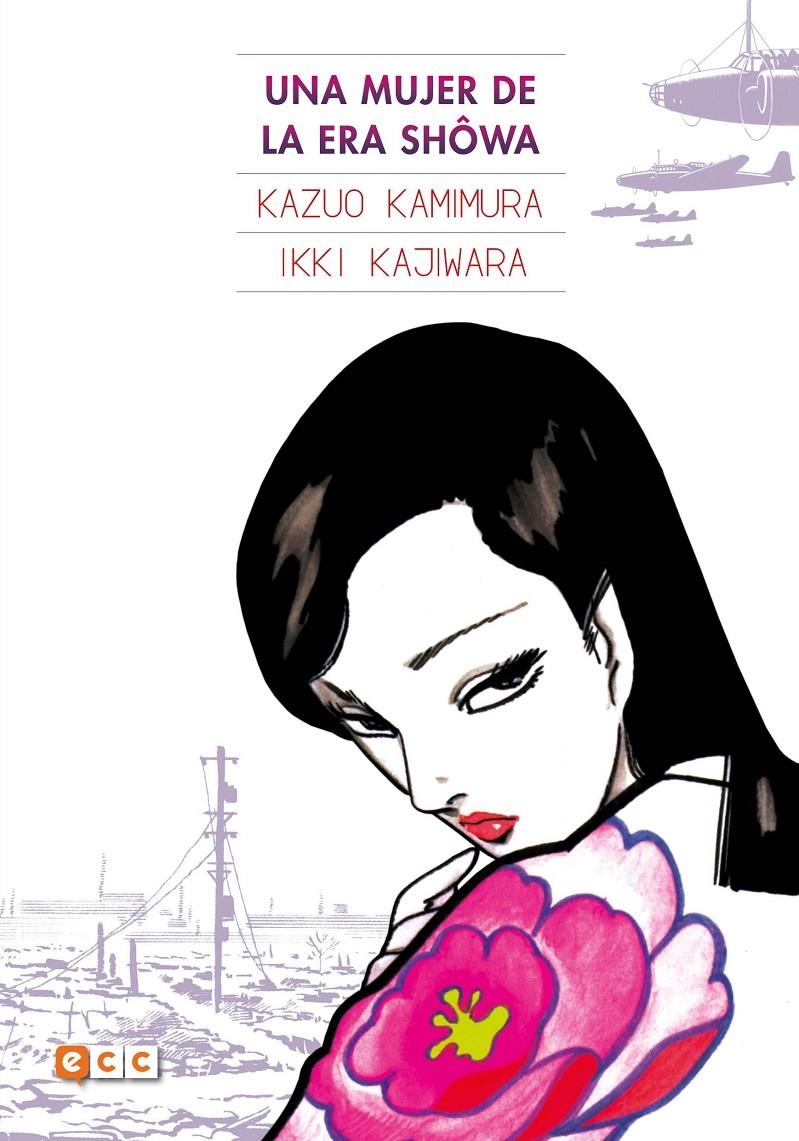 UNA MUJER DE LA ERA SHOWA | 9788417509620 | KAZUO KAMIMURA - IKKI KAJIWARA | Universal Cómics