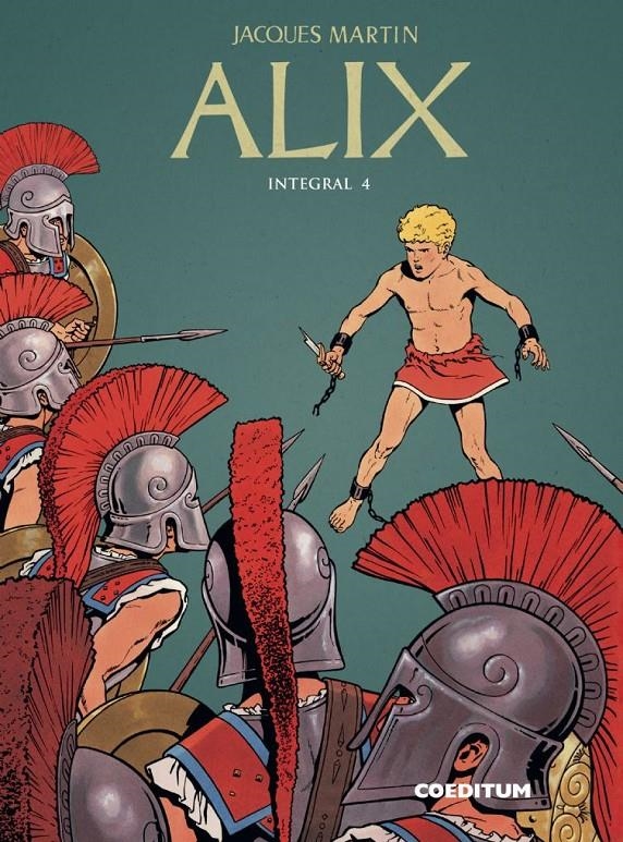 ALIX INTEGRAL # 04 | 9788494870606 | JACQUES MARTIN | Universal Cómics