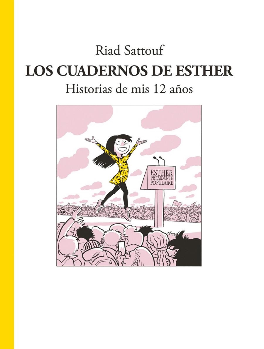 LOS CUADERNOS DE ESTHER # 03 HISTORIAS DE MIS 12 AÑOS | 9788494414008 | RIAD SATTOUF | Universal Cómics