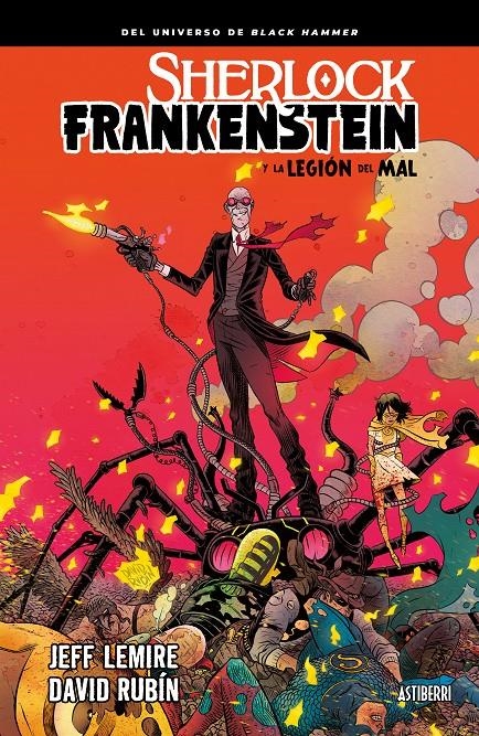 SHERLOCK FRANKENSTEIN Y LA LEGIÓN DEL MAL | 9788416880775 | DAVID RUBIN - JEFF LEMIRE | Universal Cómics