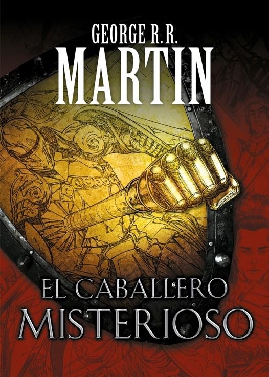 EL CABALLERO MISTERIOSO | 9788466344845 | GEORGE R.R. MARTIN - MIKE MILLER | Universal Cómics