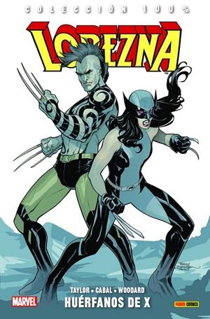 LOBEZNA # 05 HUÉRFANOS DE X | 9788491675648 | TOM TAYLOR -  JUAN CABAL | Universal Cómics