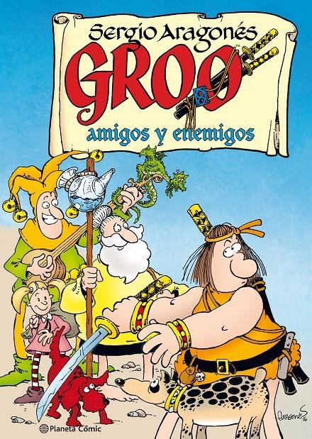 GROO, AMIGOS Y ENEMIGOS | 9788491469933 | SERGIO ARAGONES