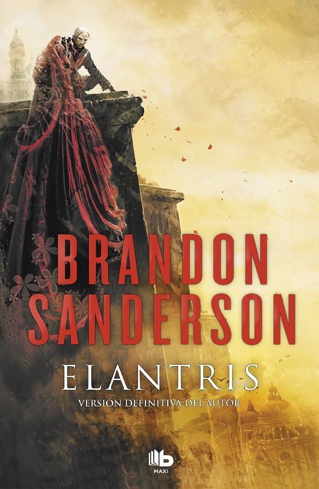 ELANTRIS (EDICIÓN DÉCIMO ANIVERSARIO: VERSIÓN DEFINITIVA DEL AUTOR) | 9788490705834 | BRANDON SANDERSON | Universal Cómics